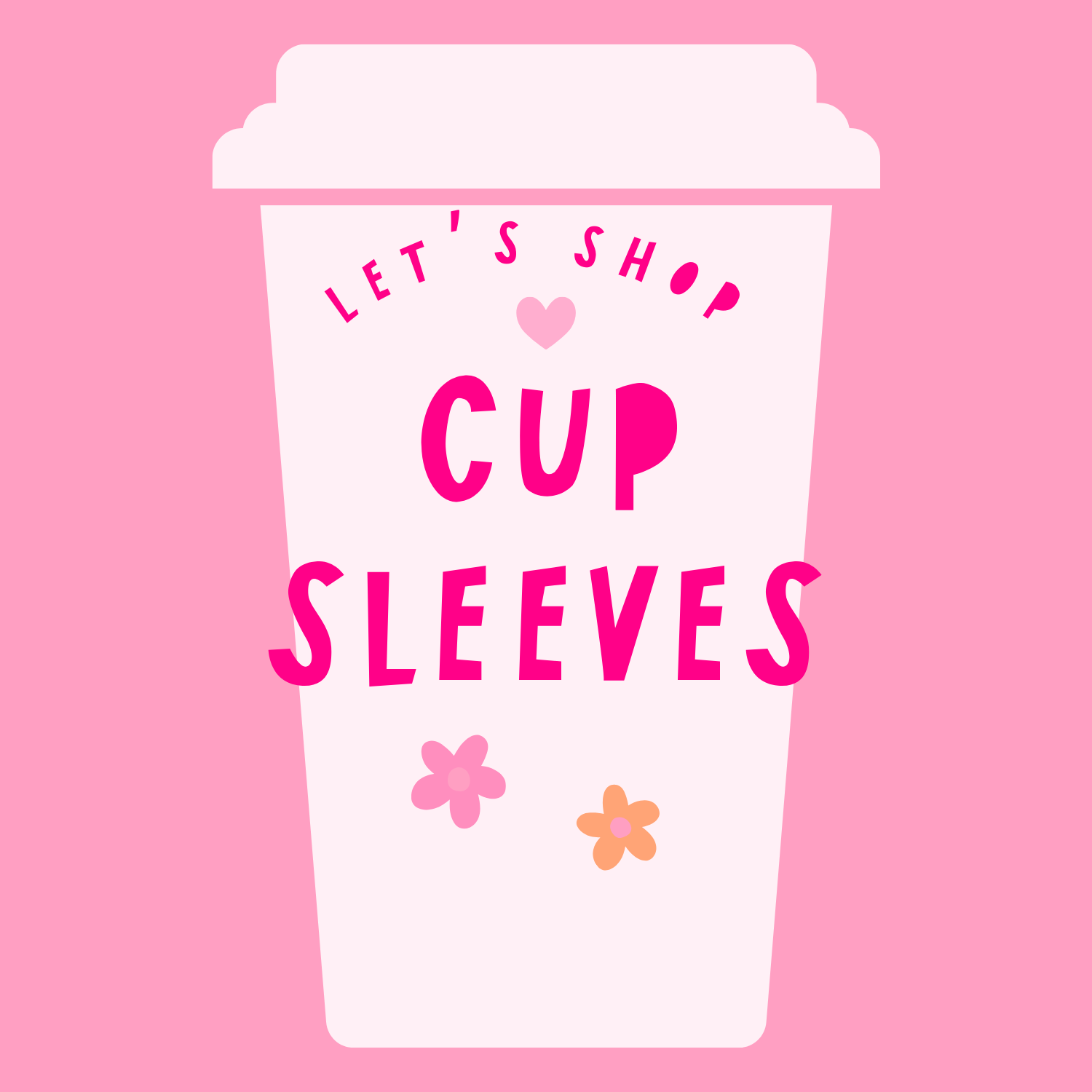 CUP SLEEVES