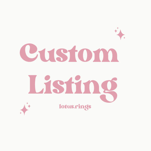 Custom Listing (lotus.rings)